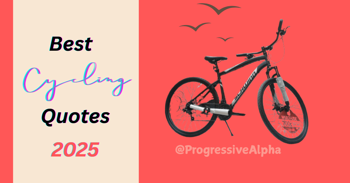 Best Cycling Quotes 2025