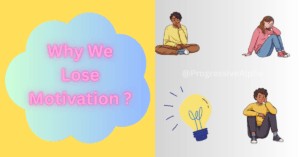 Read more about the article Why We Lose Motivation And How to Get It Back for Good?